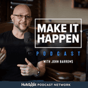 Make It Happen Mondays - B2B Sales Talk with John Barrows