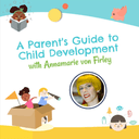 A Parent's Guide to Child Development